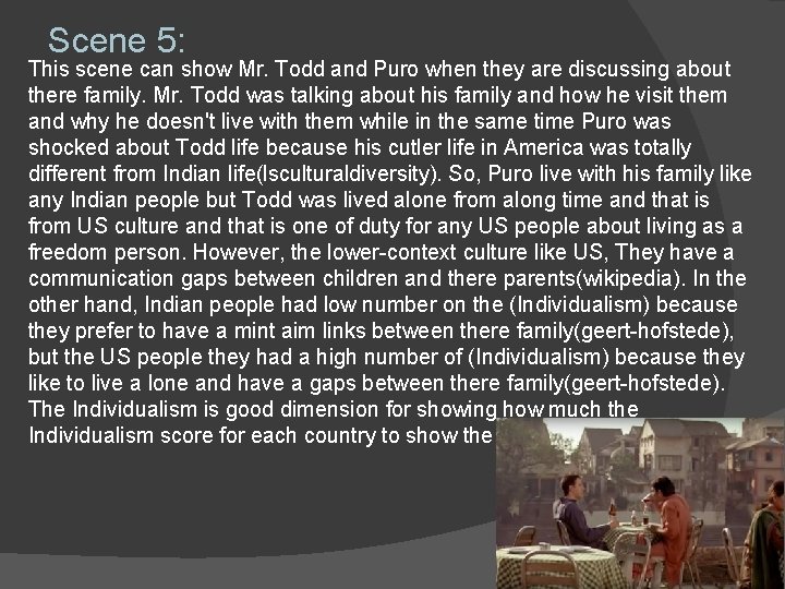 Scene 5: This scene can show Mr. Todd and Puro when they are discussing