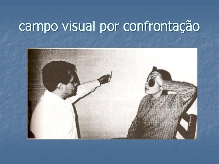 campo visual por confrontação 