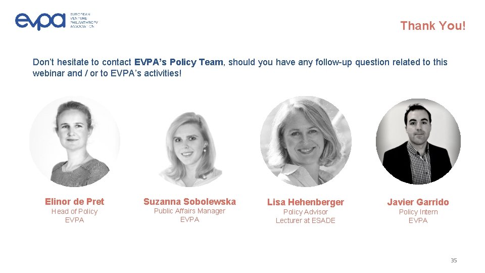 Thank You! Don’t hesitate to contact EVPA’s Policy Team, should you have any follow-up