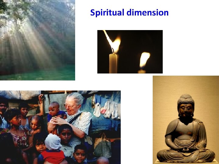 Spiritual dimension 