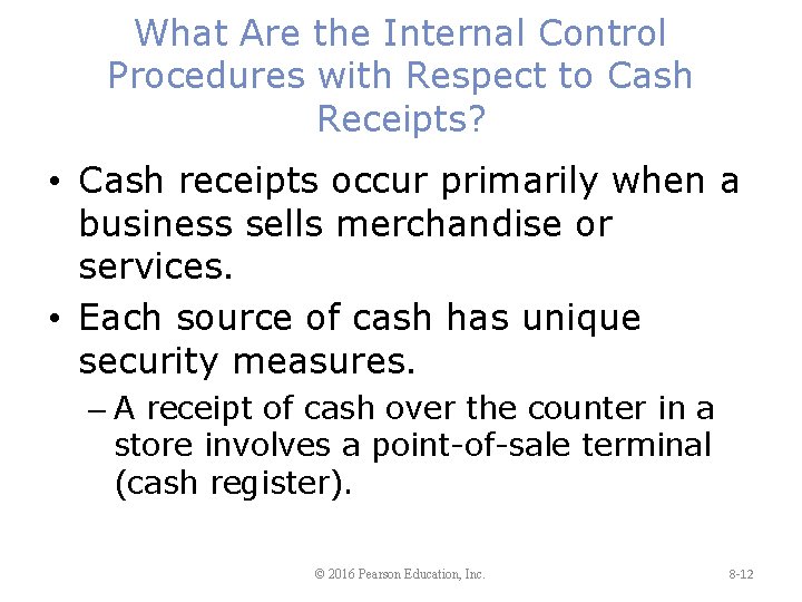 Chapter 7 Internal Control and Cash Learning Objectives