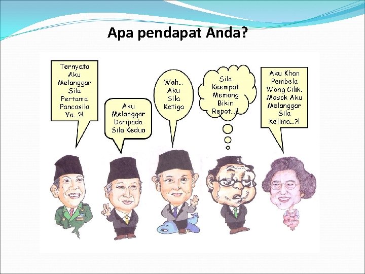 Apa pendapat Anda? 