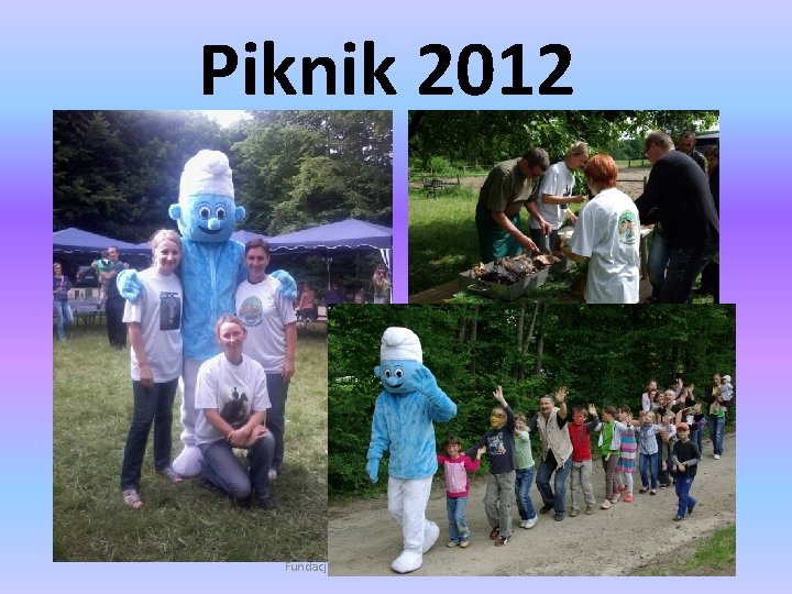 Piknik 2012 Fundacja "Zdrowie na Końskim Grzbiecie" 
