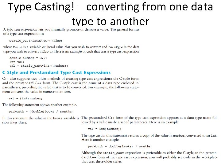 Type Casting! – converting from one data type to another 