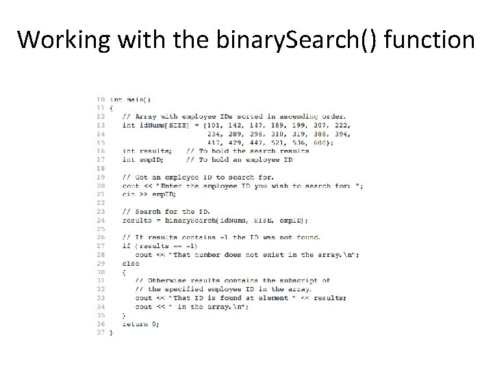 Working with the binary. Search() function 