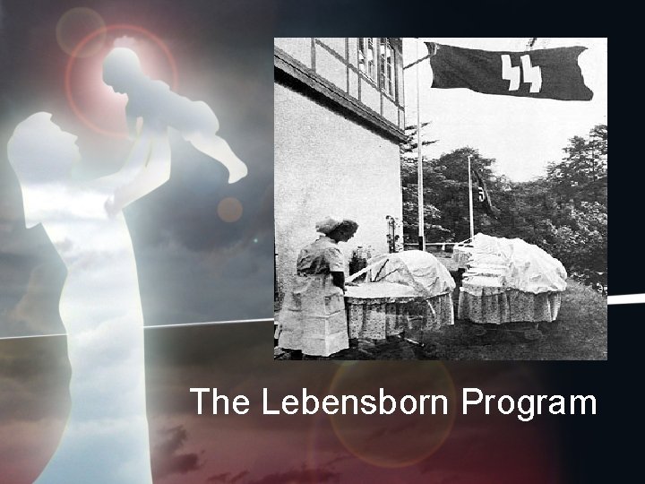 The Lebensborn Program 