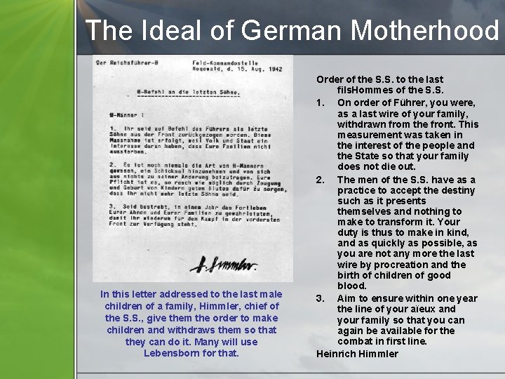 The Ideal of German Motherhood In this letter addressed to the last male children