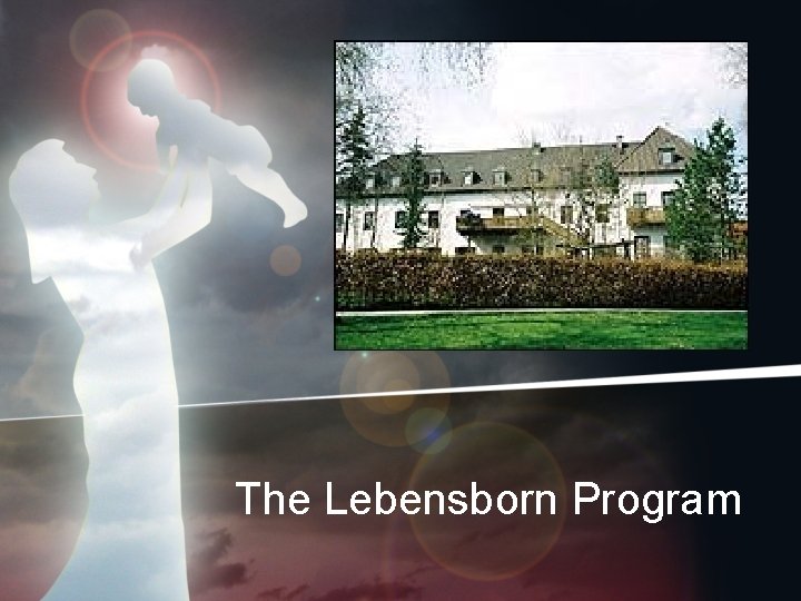 The Lebensborn Program 