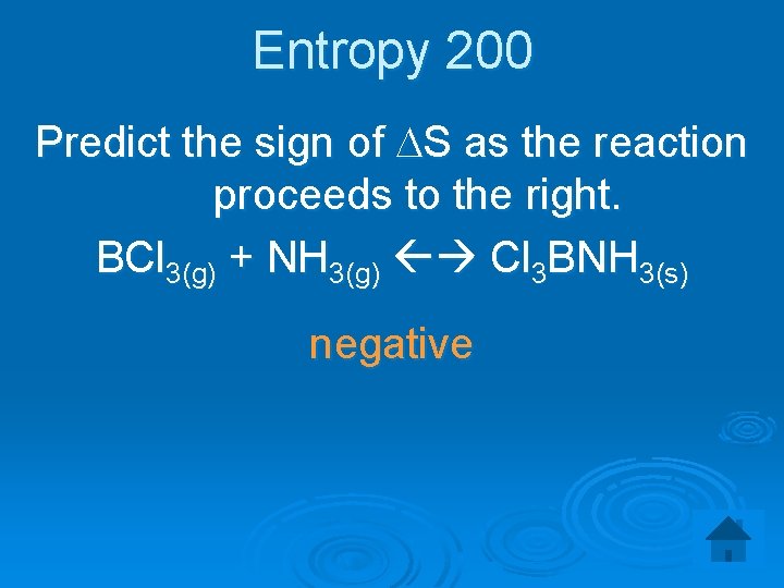 Entropy 200 Predict the sign of DS as the reaction proceeds to the right.