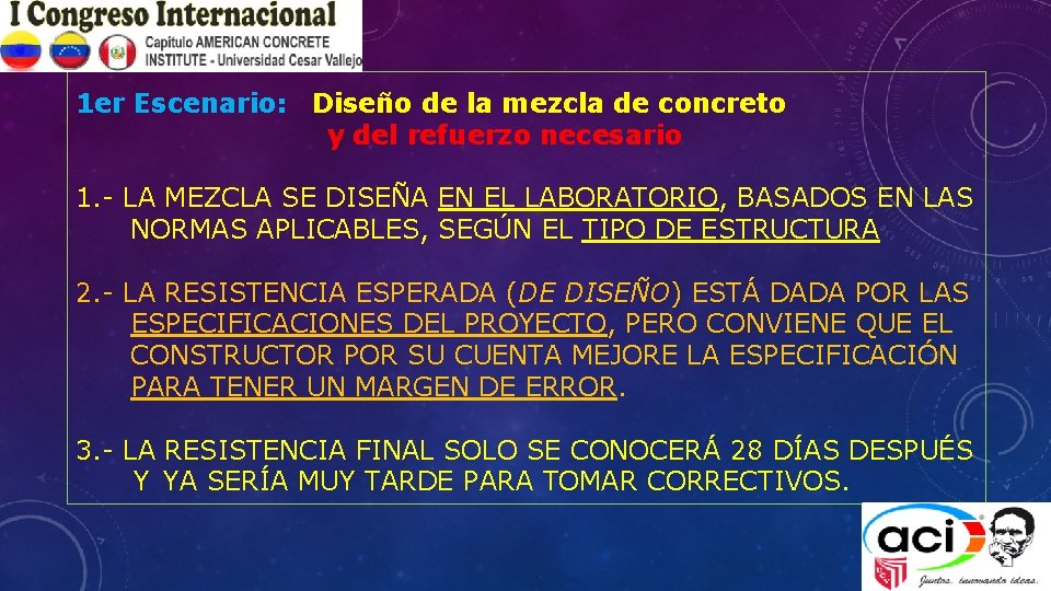 1 er Escenario: Diseño de la mezcla de concreto y del refuerzo necesario 1.