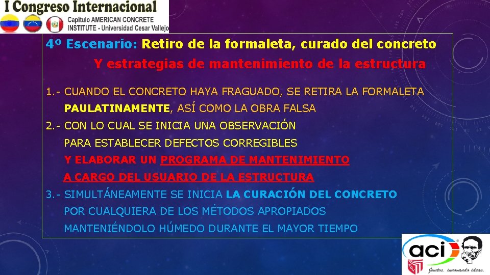 4º Escenario: Retiro de la formaleta, curado del concreto Y estrategias de mantenimiento de