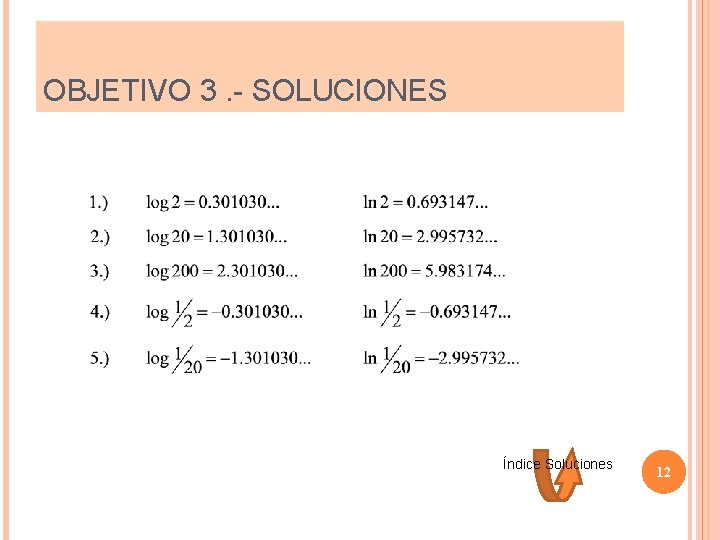 OBJETIVO 3. - SOLUCIONES Índice Soluciones 12 