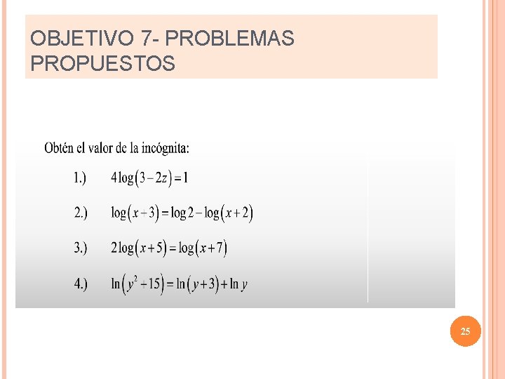 OBJETIVO 7 - PROBLEMAS PROPUESTOS 25 