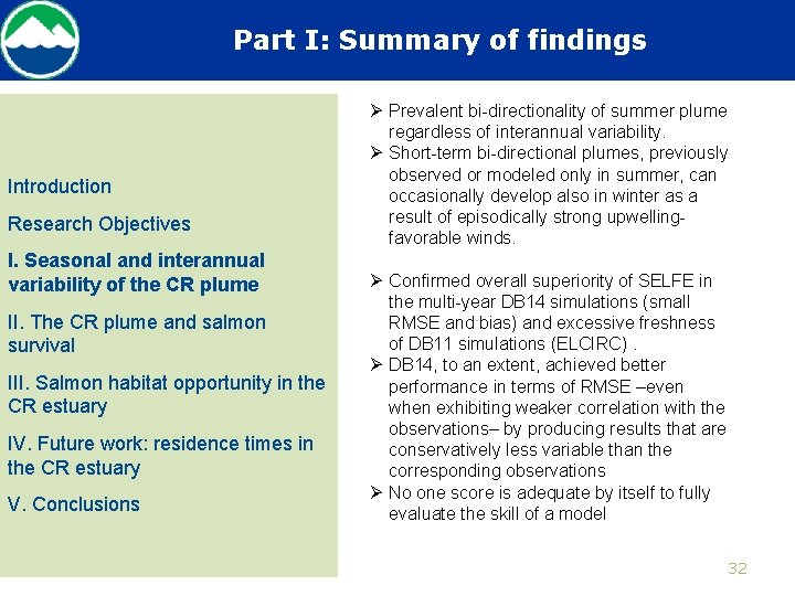 Part I: Summary of findings Introduction Research Objectives I. Seasonal and interannual variability of