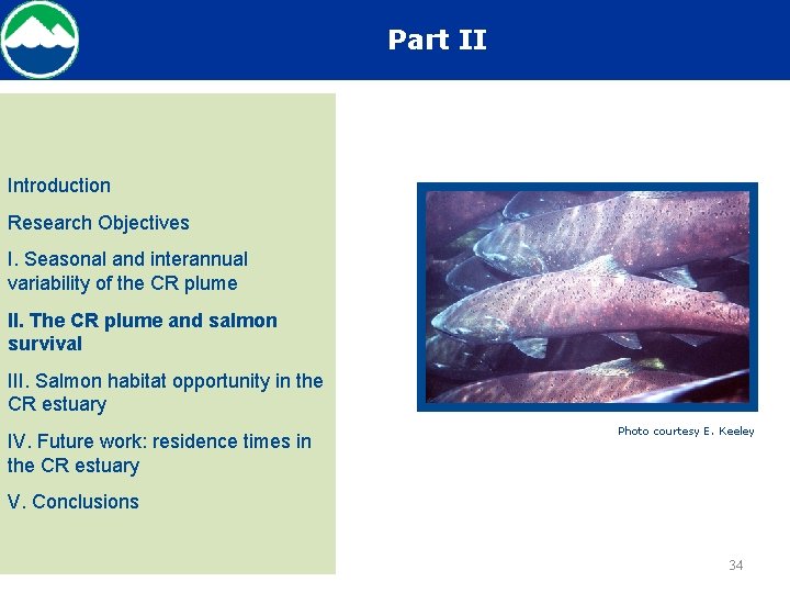 Part II Introduction Research Objectives I. Seasonal and interannual variability of the CR plume