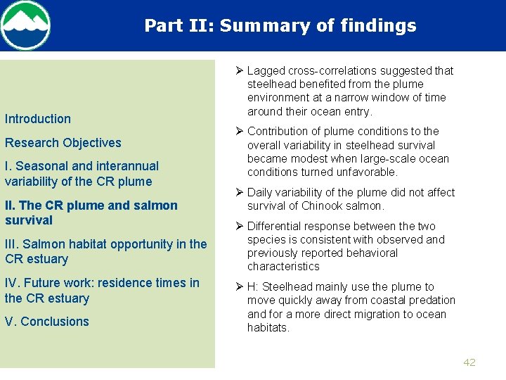 Part II: Summary of findings Introduction Research Objectives I. Seasonal and interannual variability of