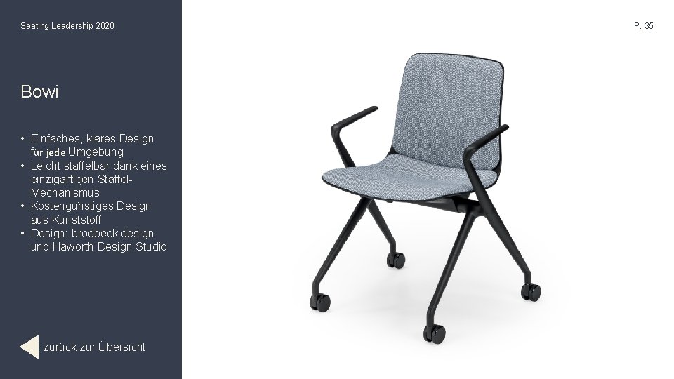 Seating Leadership 2020 Bowi • Einfaches, klares Design für jede Umgebung • Leicht staffelbar