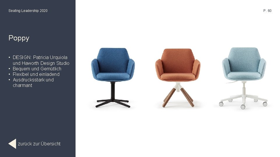 Seating Leadership 2020 Poppy • DESIGN: Patricia Urquiola und Haworth Design Studio • Bequem