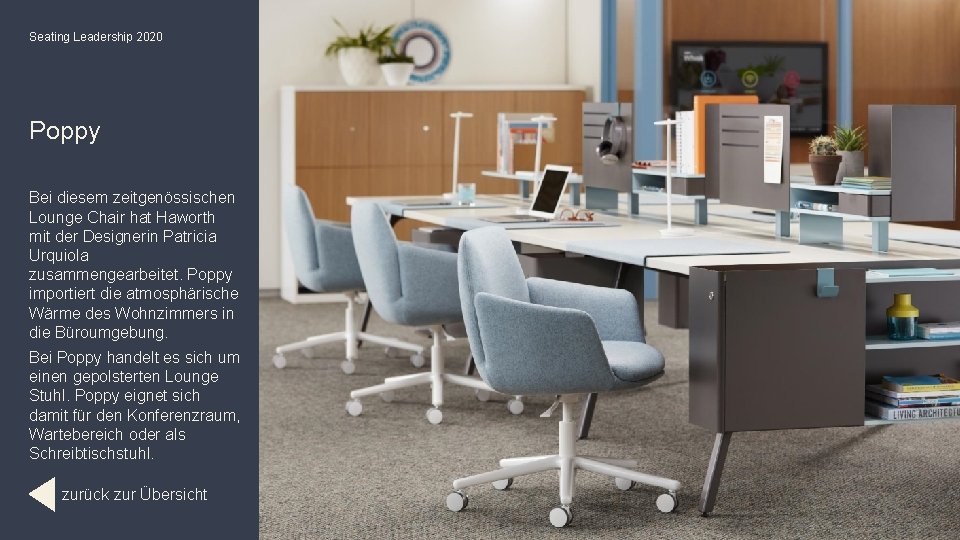 Seating Leadership 2020 Poppy Bei diesem zeitgenössischen Lounge Chair hat Haworth mit der Designerin