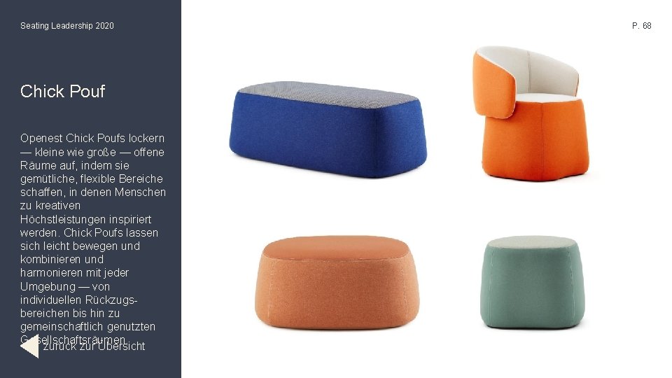 Seating Leadership 2020 Chick Pouf Openest Chick Poufs lockern — kleine wie große —