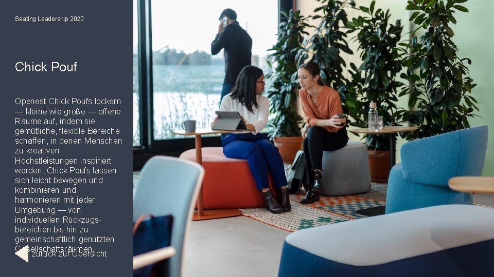 Seating Leadership 2020 Chick Pouf Openest Chick Poufs lockern — kleine wie große —