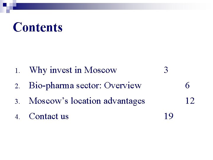 Contents 1. Why invest in Moscow 3 2. Bio-pharma sector: Overview 6 3. Moscow’s