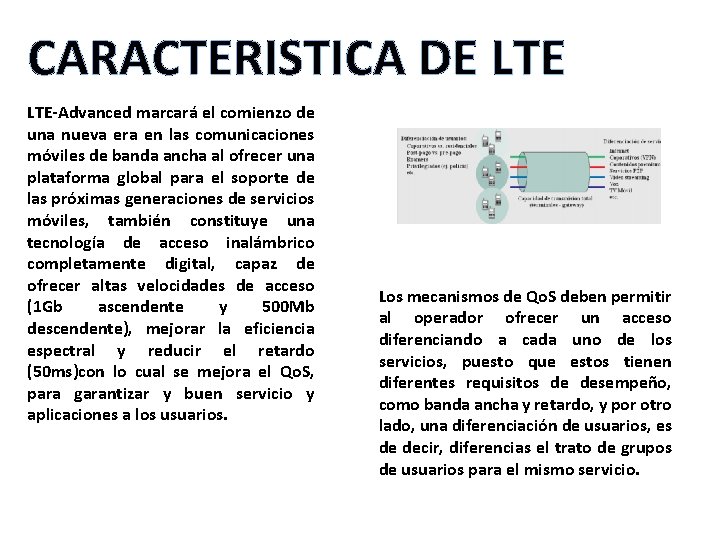 CARACTERISTICA DE LTE-Advanced marcará el comienzo de una nueva era en las comunicaciones móviles