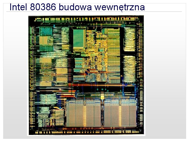 Intel 80386 budowa wewnętrzna 