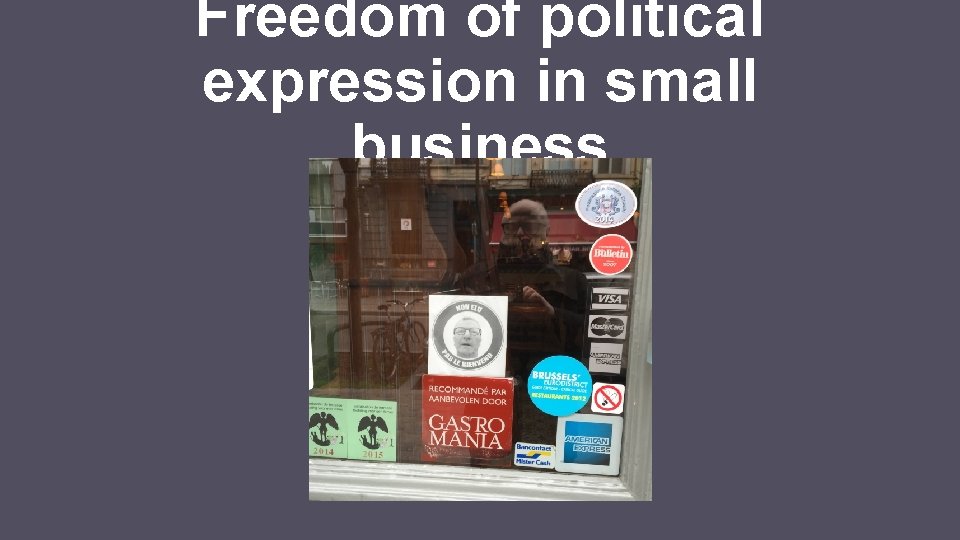 Freedom of political expression in small business 
