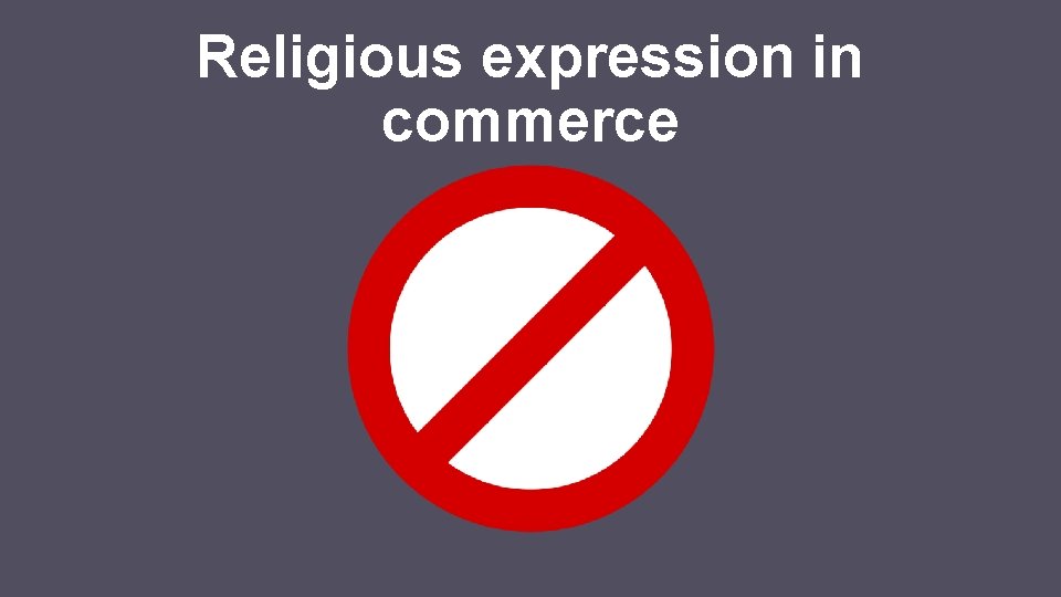 Religious expression in commerce 