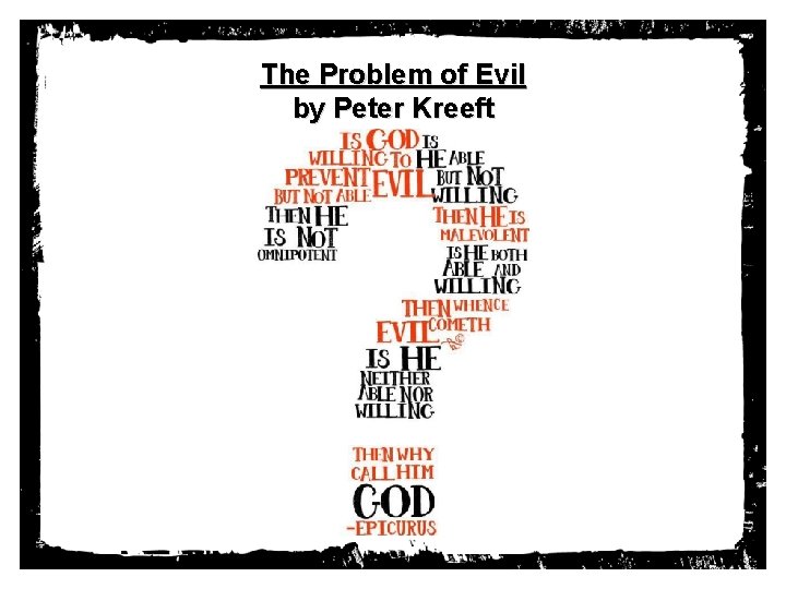 The Problem of Evil by Peter Kreeft 