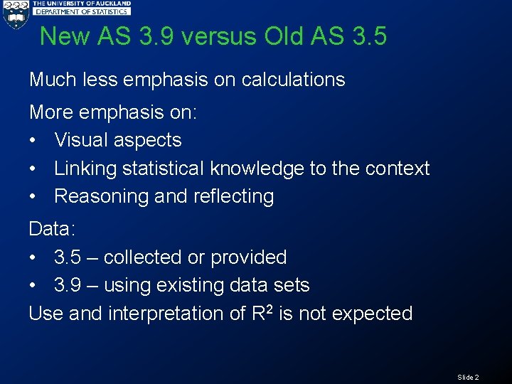 New AS 3. 9 versus Old AS 3. 5 Much less emphasis on calculations