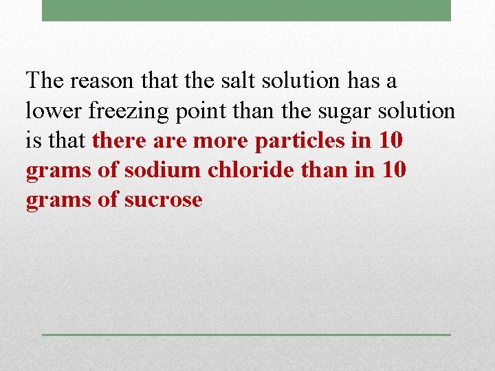 The reason that the salt solution has a lower freezing point than the sugar