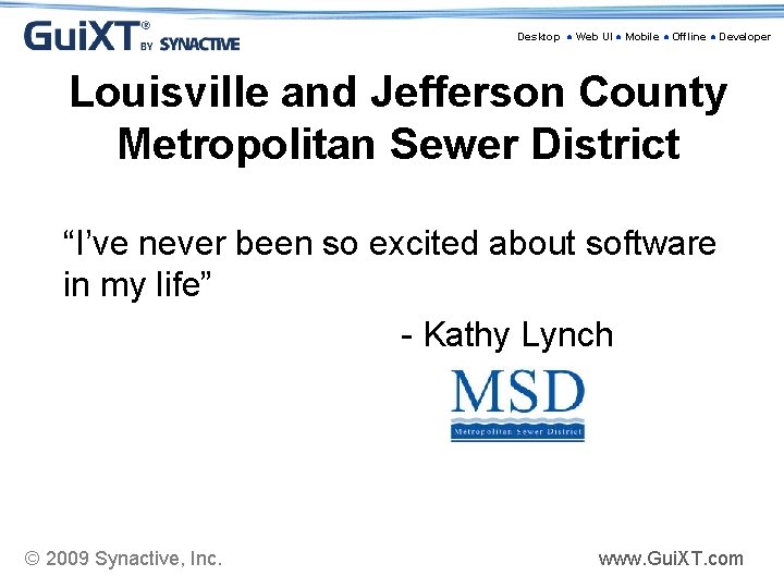 Desktop ● Web UI ● Mobile ● Offline ● Developer Louisville and Jefferson County