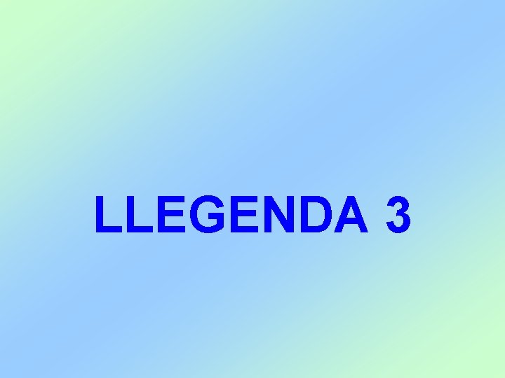 LLEGENDA 3 