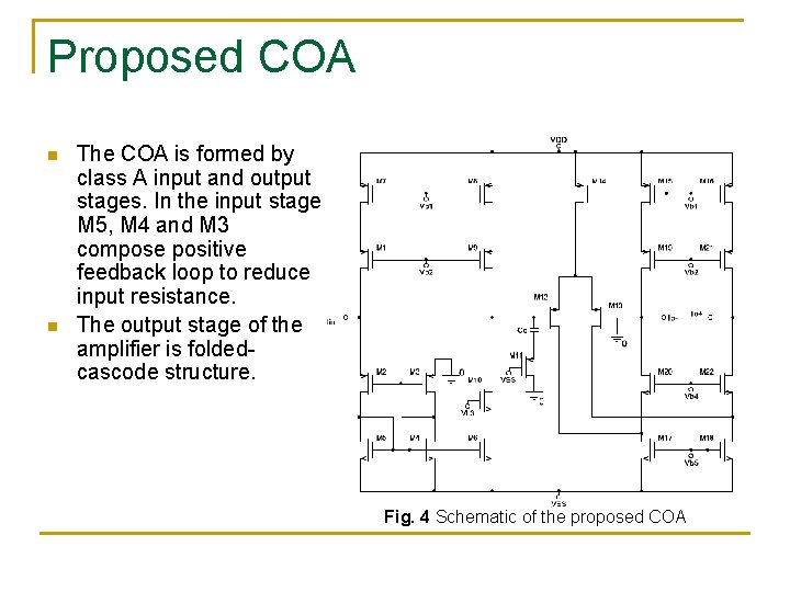 Proposed COA n n The COA is formed by class A input and output