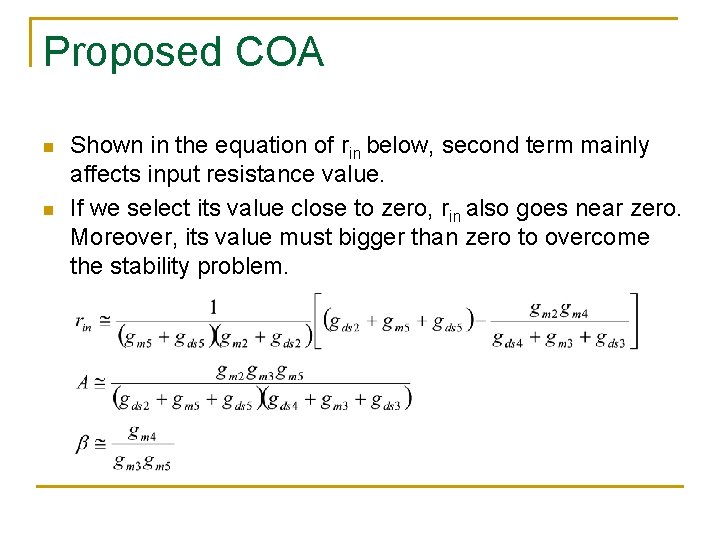 Proposed COA n n Shown in the equation of rin below, second term mainly