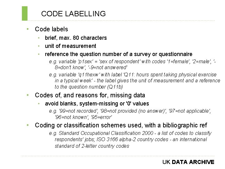 CODE LABELLING ………………………………………………………………. . • Code labels • brief, max. 80 characters • unit