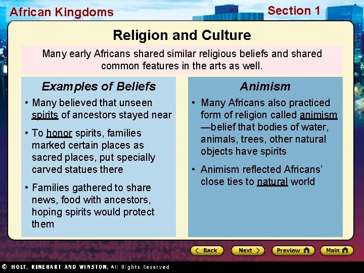 Section 1 African Kingdoms Religion and Culture Many early Africans shared similar religious beliefs