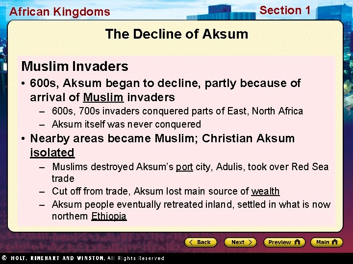 African Kingdoms Section 1 The Decline of Aksum Muslim Invaders • 600 s, Aksum