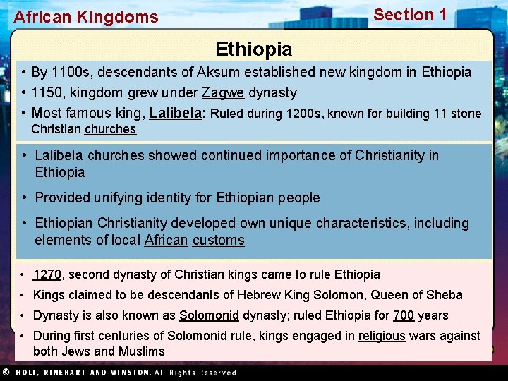 Section 1 African Kingdoms Ethiopia • By 1100 s, descendants of Aksum established new