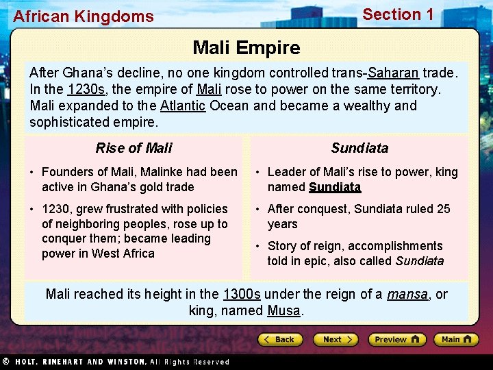 Section 1 African Kingdoms Mali Empire After Ghana’s decline, no one kingdom controlled trans-Saharan