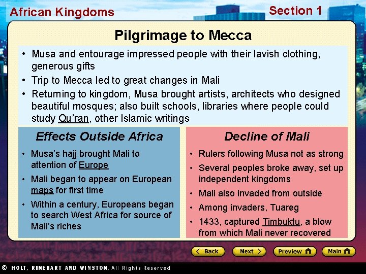 Section 1 African Kingdoms Pilgrimage to Mecca • Musa and entourage impressed people with
