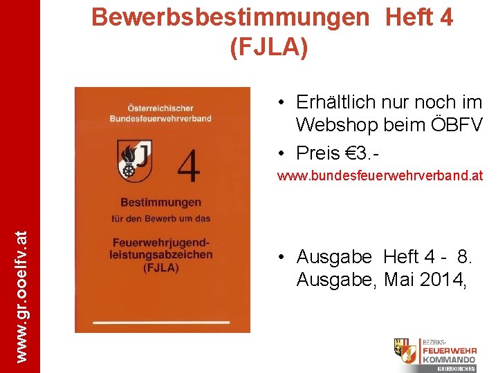 Bewerbsbestimmungen Heft 4 (FJLA) • Erhältlich nur noch im Webshop beim ÖBFV • Preis