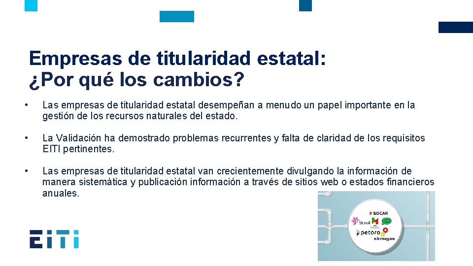 Empresas de titularidad estatal: ¿Por qué los cambios? • Las empresas de titularidad estatal