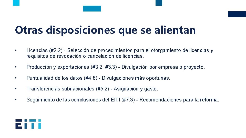 Otras disposiciones que se alientan • Licencias (#2. 2) - Selección de procedimientos para