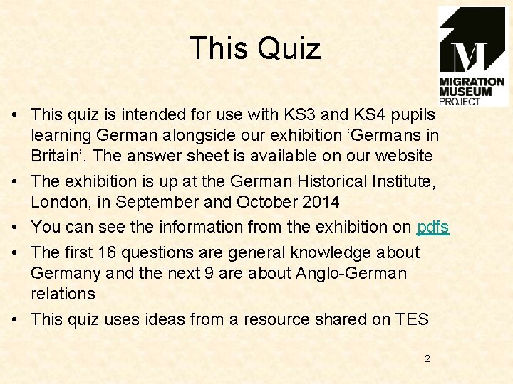 This Quiz • This quiz is intended for use with KS 3 and KS