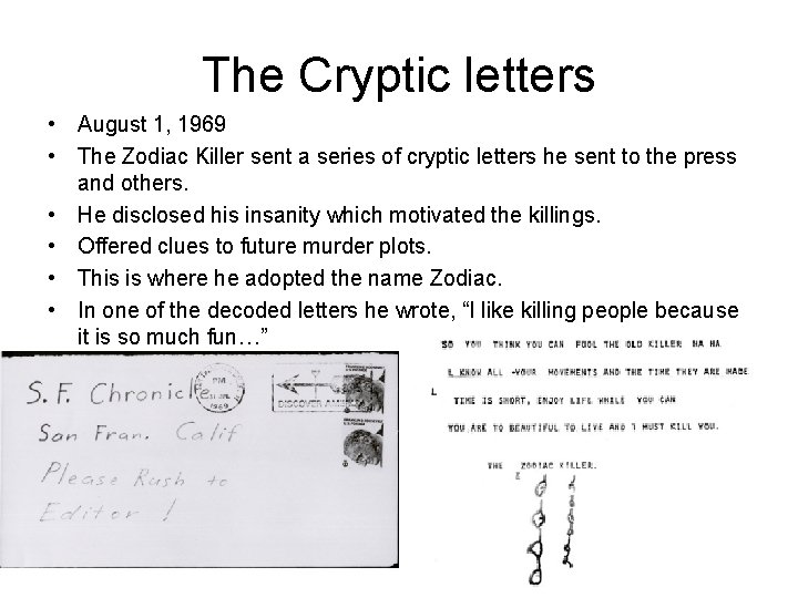 The Cryptic letters • August 1, 1969 • The Zodiac Killer sent a series