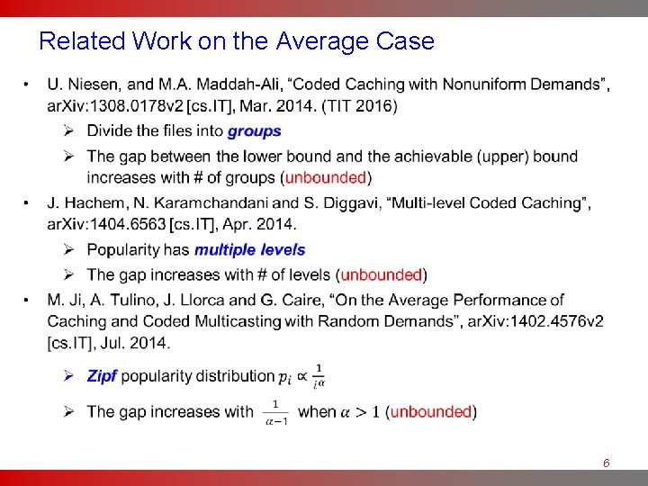 Related Work on the Average Case • 6 