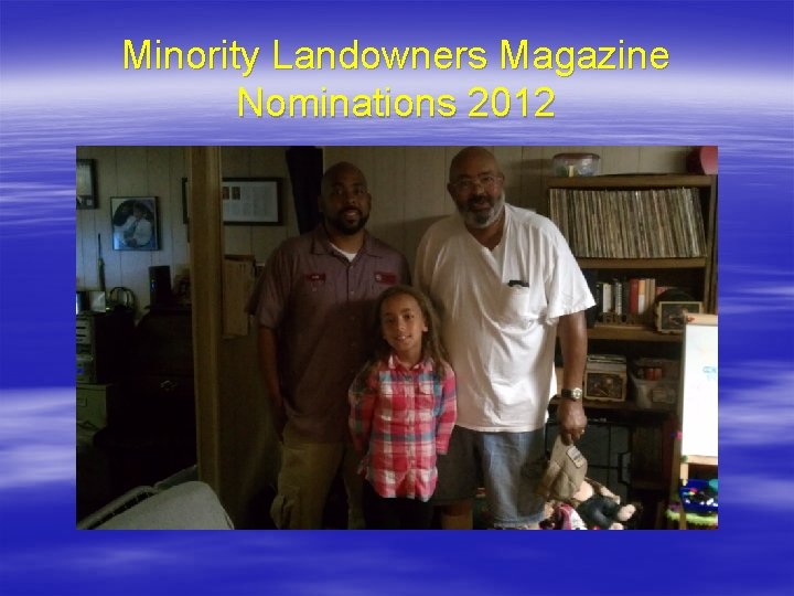 Minority Landowners Magazine Nominations 2012 